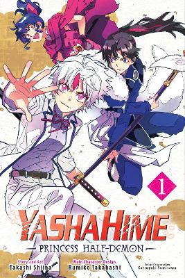 YASHAHIME VOL. 1  PA - RUMIKO TAKAHASHI-TAKASHI SHIINA-KATSU