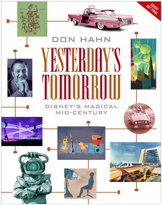 YESTERDAYS TOMORROW: DISNEYS MAGICAL MID-CENTURY    HC - DON