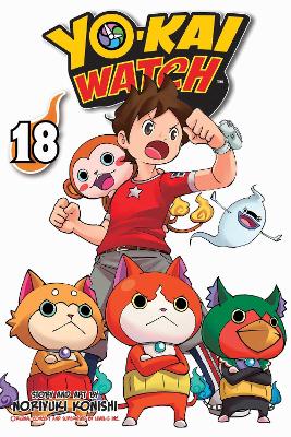 YO-KAI WATCH VOL. 18 PA - NORIYUKI KONISHI