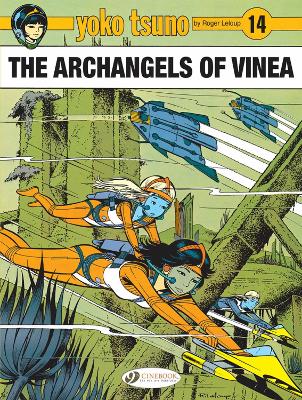 YOKO TSUNO VOL. 14: THE ARCHANGELS OF VINEA - ROGER LELOUP