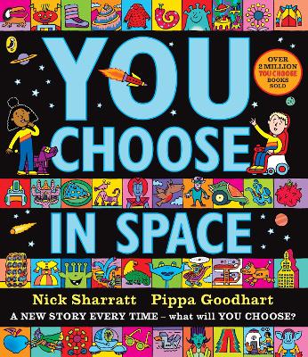 YOU CHOOSE IN SPACE - PIPPA GOODHART-NICK SHARRATT