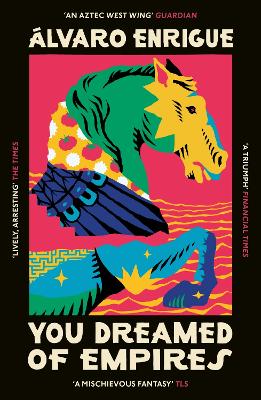 YOU DREAMED OF EMPIRES PB - ALVARO ENRIGUE-NATASHA WIMMER