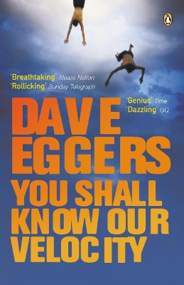 YOU SHALL KNOW OUR VELOCITY PB B FORMAT - DAVE EGGERS