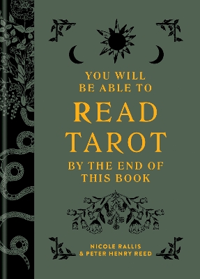 YOU WILL BE ABLE TO READ TAROT BY THE END OF THIS BOOK HC -
