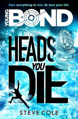 YOUNG BOND : HEADS YOU DIE PB - STEVE COLE