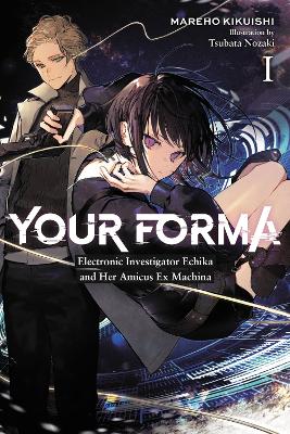 YOUR FORMA VOL. 1 - MAREHO KIKUISHITSUBATA NOZAKI