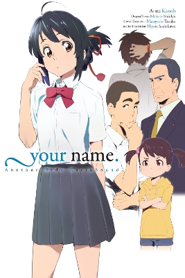 YOUR NAME. ANOTHER SIDE:EARTHBOUND (LIGHT NOVEL) HC - ARATA