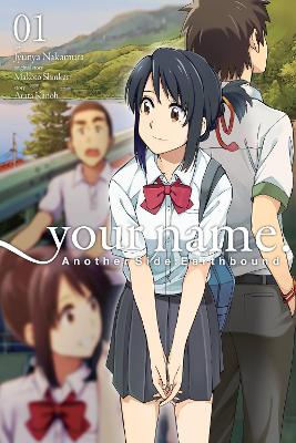 YOUR NAME. ANOTHER SIDE:EARTHBOUND VOL. 1 - ARATA KANOHABIGA