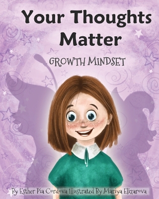 YOUR THOUGHTS MATTER: NEGATIVE SELF-TALK GROWTH MINDSET (GRO