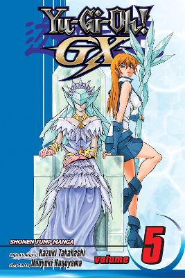YU-GI-OH! GX VOL. 5 PA - KAZUKI TAKAHASHI-NAOYUKI KAGEYAMA
