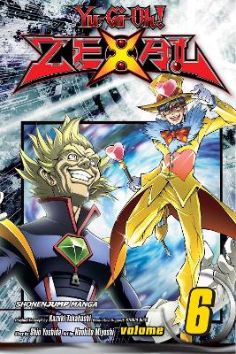 YU-GI-OH! ZEXAL VOL. 6 PA - KAZUKI TAKAHASHI-STUDIO DICE-SHI