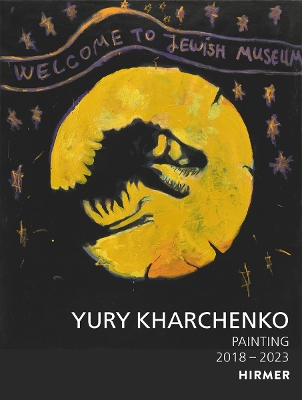 YURY KHARCHENKO: PAINTING 2018 -2022 HC - YURY KHARCHENKO