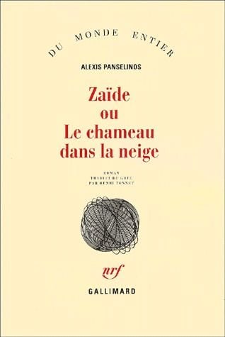 ZAIDE OU LE CHAMEAU DANS LA NEIGE  POCHE - PANSELINOS ALEXIS