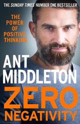ZERO NEGATIVITY PB - ANT MIDDLETON