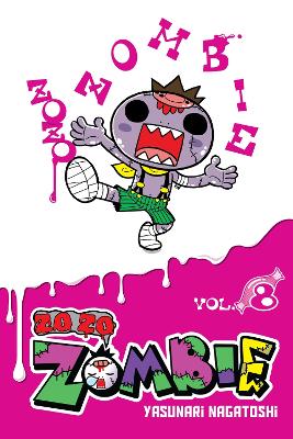 ZO ZO ZOMBIE VOL. 8 - BIANCA PISTILLO-YASUNARI NAGATOSHI