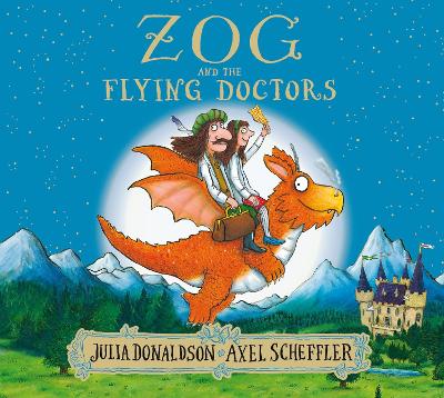 ZOG AND THE FLYING DOCTORS  PB - JULIA DONALDSON-AXEL SCHEFF