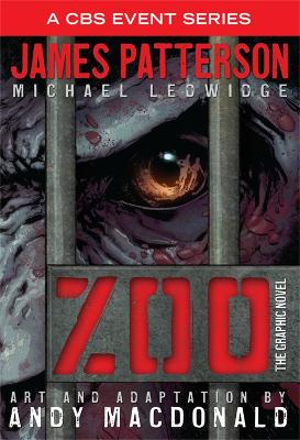 ZOO: THE GRAPHIC NOVEL - JAMES PATTERSON-MICHAEL LEDWIDGE-AN