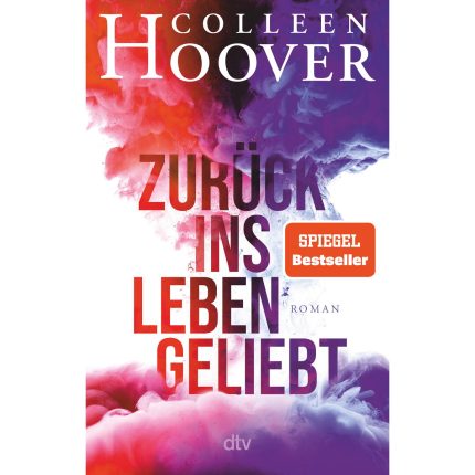 ZURUCK INS LEBEN GELIEBT TASCHENBUCH - COLLEEN HOOVER