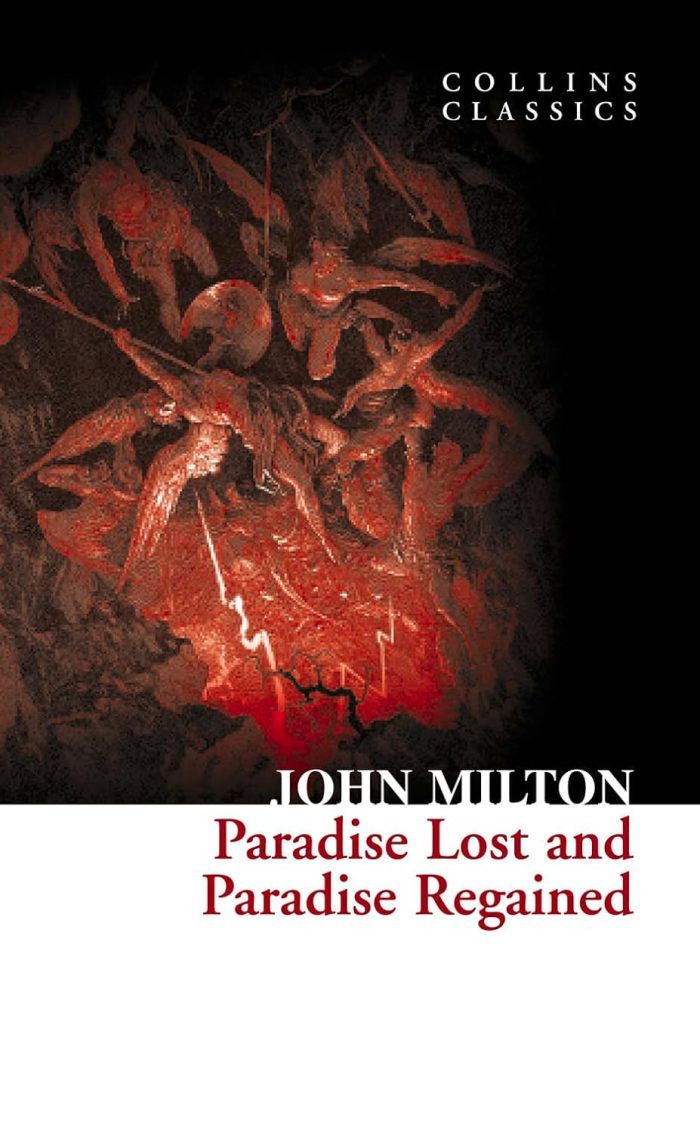 Paradise Lost and Paradise Regained Paradise Lost and Paradise Regained