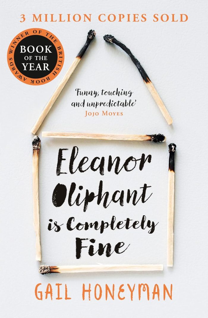 Eleanor Oliphant is Completely Fine Eleanor Oliphant is Completely Fine