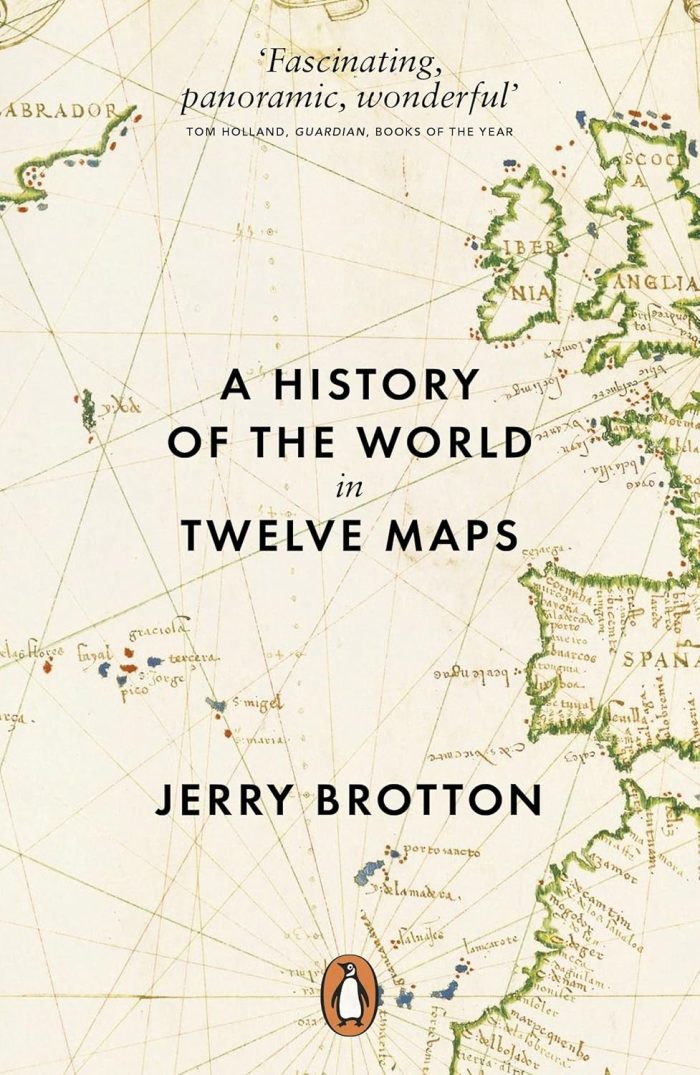 A History of the World in Twelve Maps A History of the World in Twelve Maps