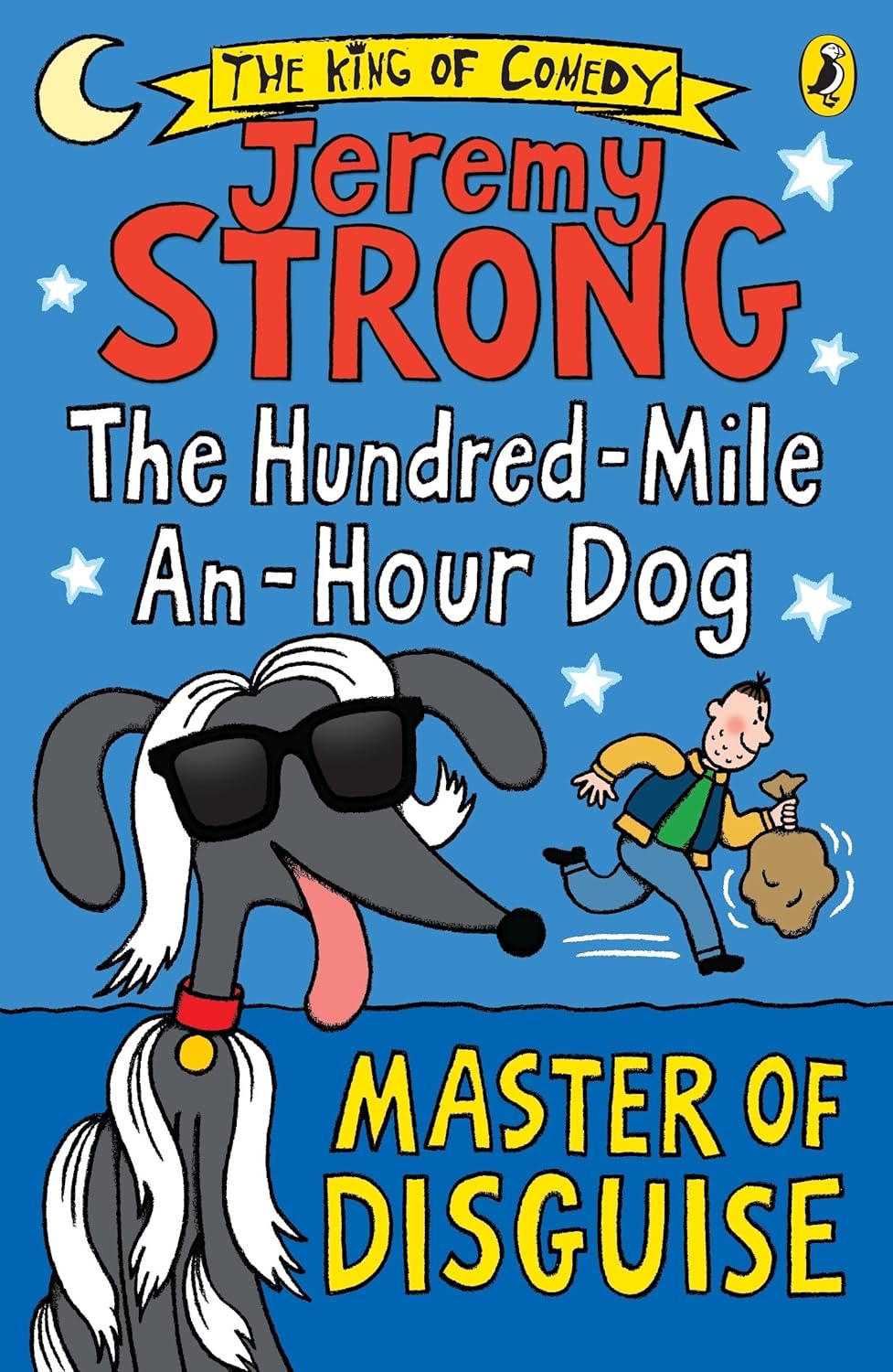 The Hundred-Mile-an-Hour Dog: Master of Disguise
