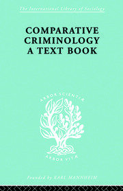 Comparative Criminology A Textbook