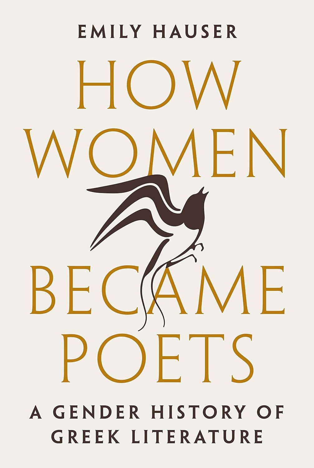 How Women Became Poets A Gender History of Greek Literature