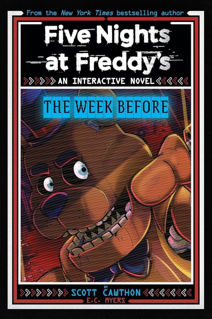 Five Nights at Freddy's: The Week Before (Interactive Novel #4) Five Nights at Freddy's: The Week Before (Interactive Novel #4)