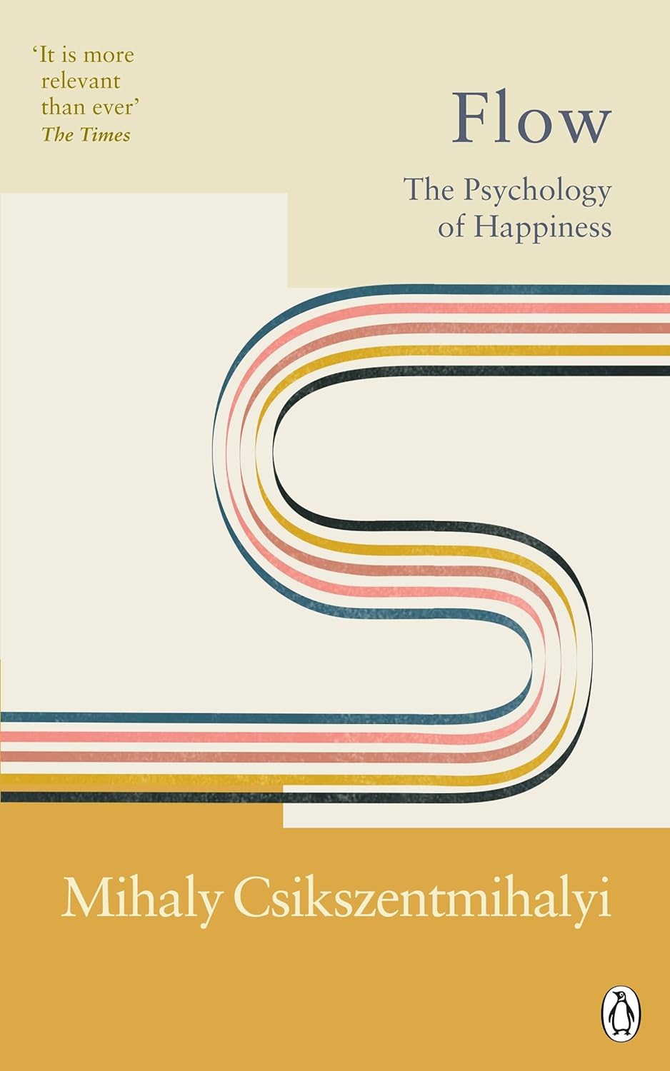 Flow: The Classic Work on How to Achieve Happiness