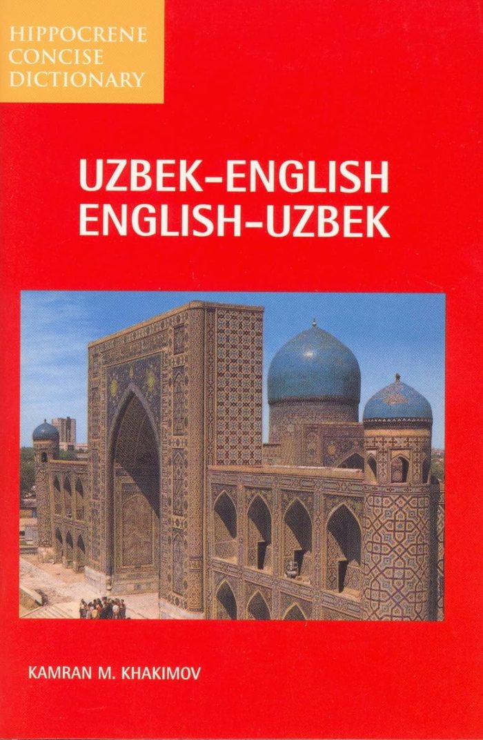 Uzbek-English/English-Uzbek Concise Dictionary Uzbek-English/English-Uzbek Concise Dictionary