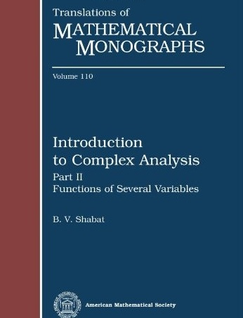 Introduction to complex analysis Part II. Functions of several variables