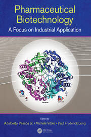 Pharmaceutical Biotechnology A Focus on Industrial Application