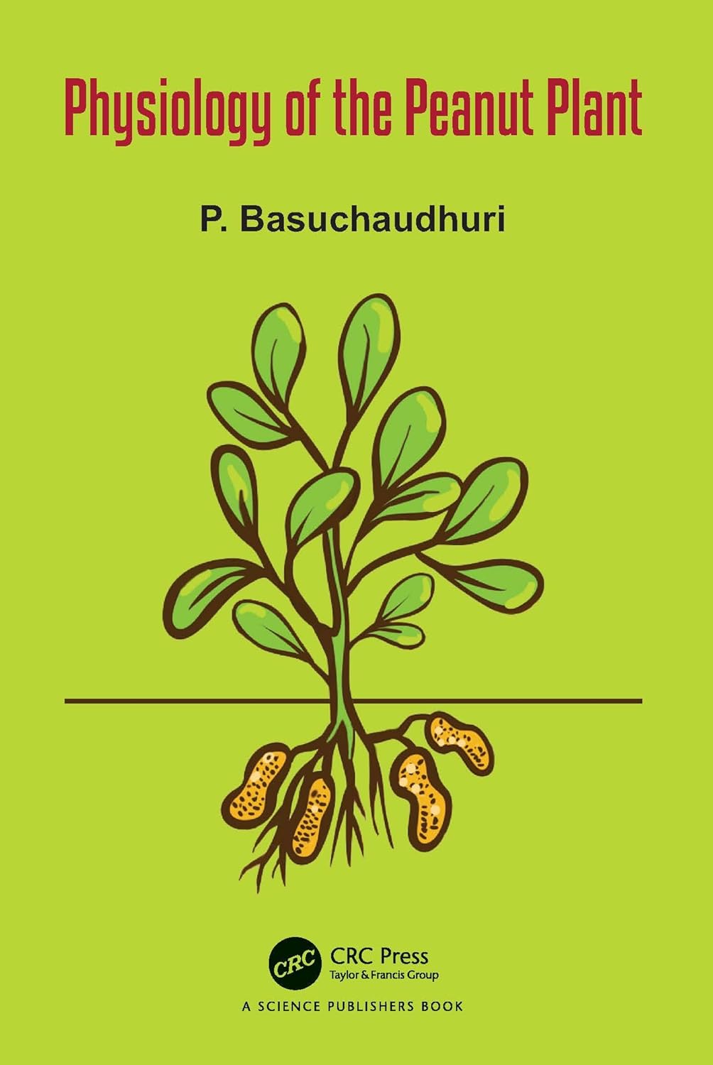 Physiology of the Peanut Plant (hardcover)