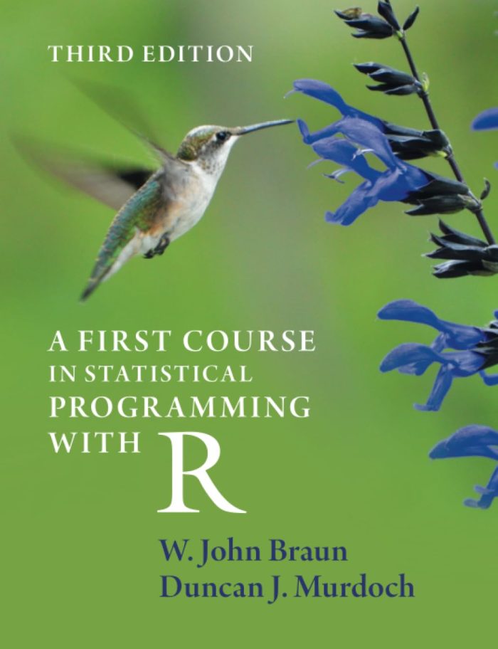 A First Course in Statistical Programming with R A First Course in Statistical Programming with R