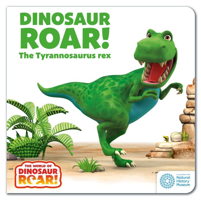Dinosaur Roar! The Tyrannosaurus Rex Dinosaur Roar! The Tyrannosaurus Rex