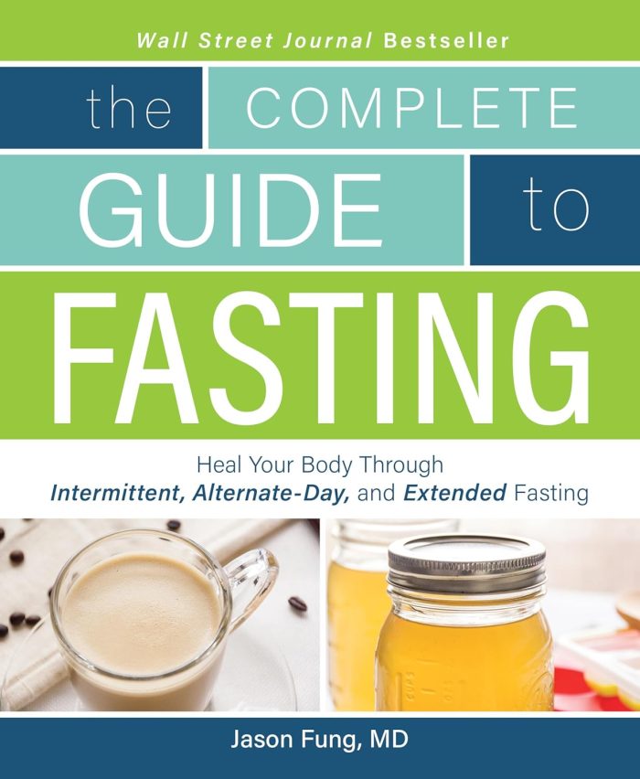 The Complete Guide to Fasting The Complete Guide to Fasting