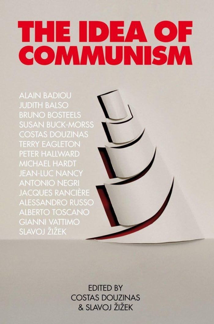 The Idea of Communism The Idea of Communism