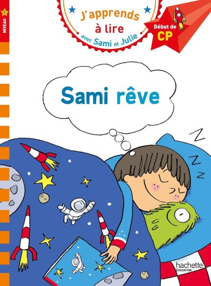 Sami et Julie CP Niveau 1 - Sami Reve
