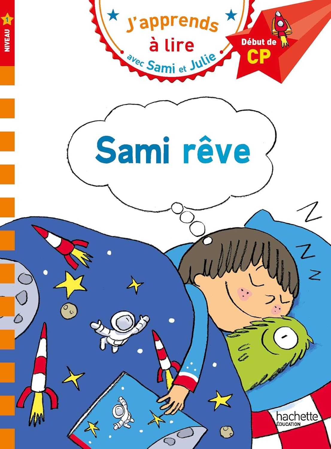 Sami et Julie CP Niveau 1 - Sami Reve