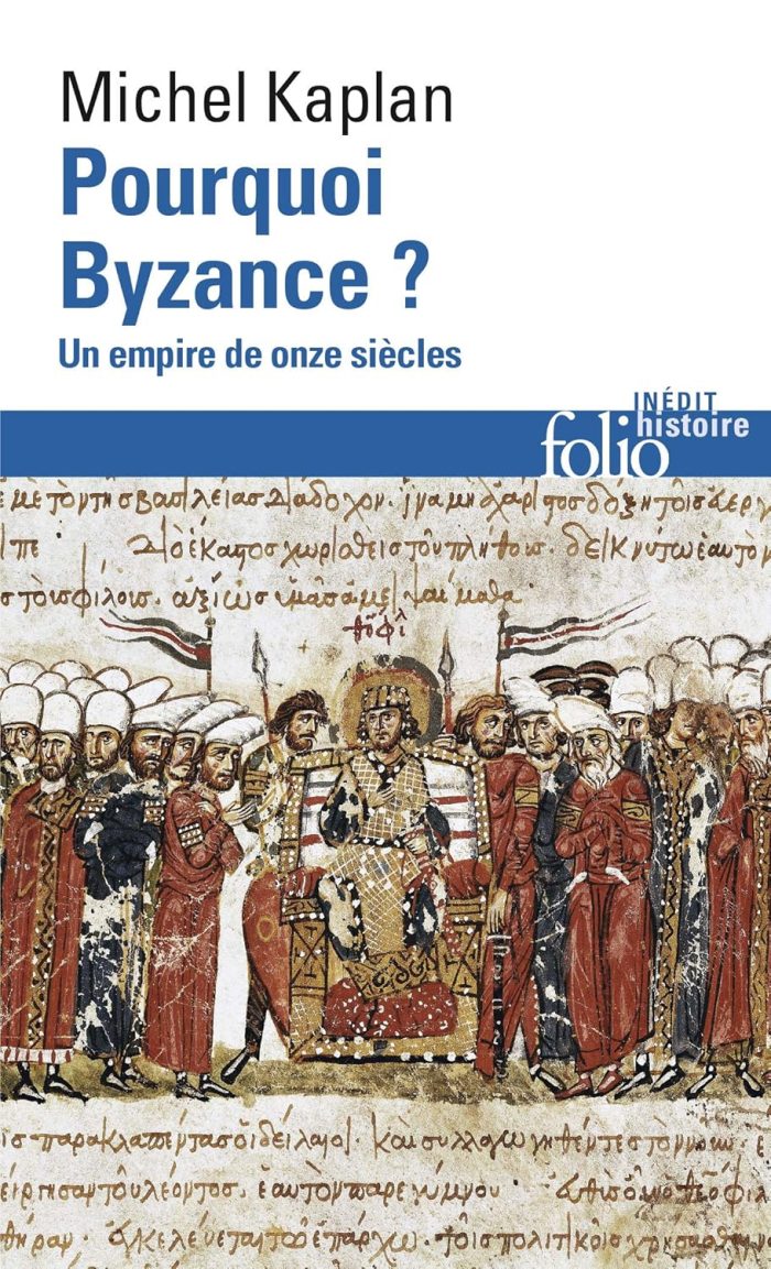 Pourquoi Byzance ? : Un Empire de Onze Siecles Pourquoi Byzance ? : Un Empire de Onze Siecles