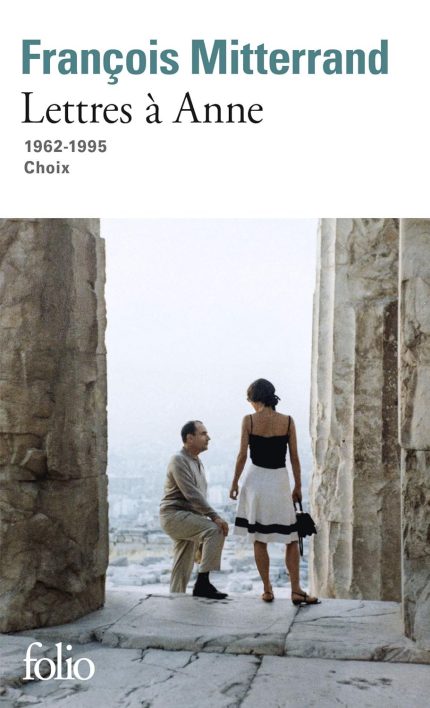 Lettres a Anne (1962-1995, choix)