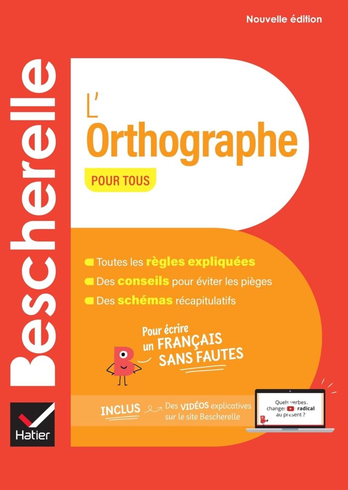 Bescherelle - L'orthographe pour tous (nouvelle edition) Bescherelle - L'orthographe pour tous (nouvelle edition)