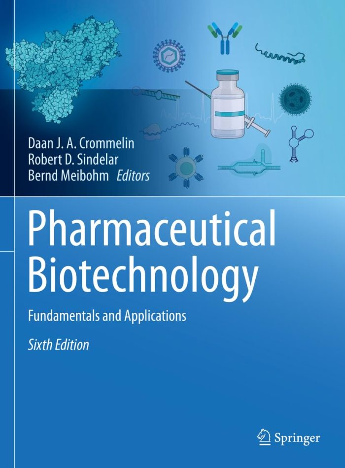 Pharmaceutical Biotechnology Fundamentals and Applications Pharmaceutical Biotechnology Fundamentals and Applications