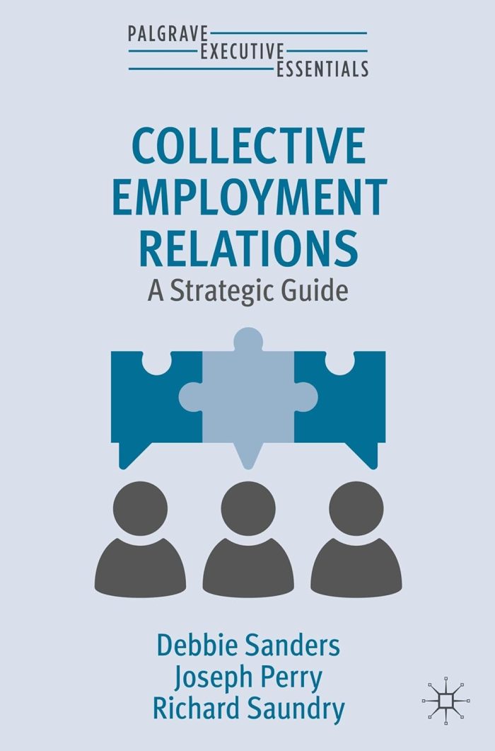Collective Employment Relations A Strategic Guide Collective Employment Relations A Strategic Guide