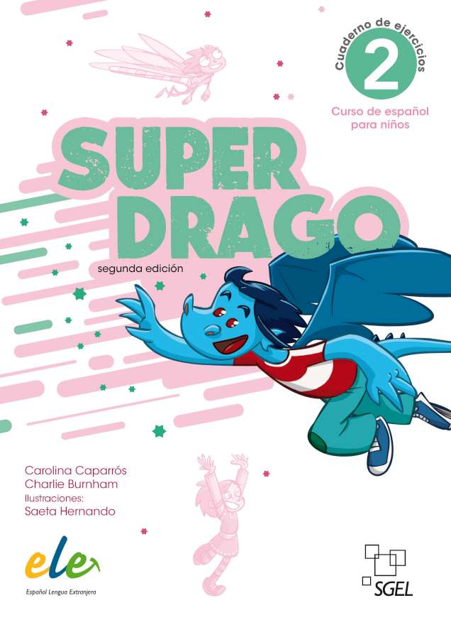 Superdrago 2 Segunda edicion - Cuaderno de ejercicios