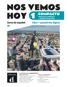 Nos vemos hoy 1 Compacto Libro + plataforma digital Ed. hibrida para estudiantes