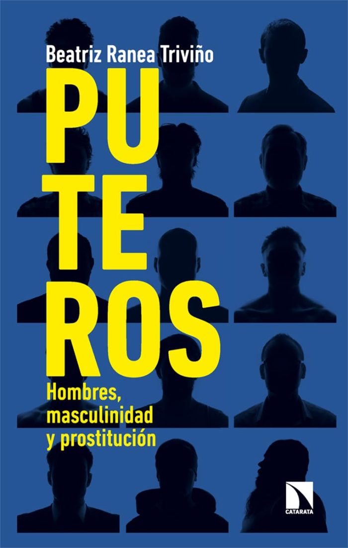 Puteros: Hombres, Masculinidad y Prostitucion Puteros: Hombres, Masculinidad y Prostitucion