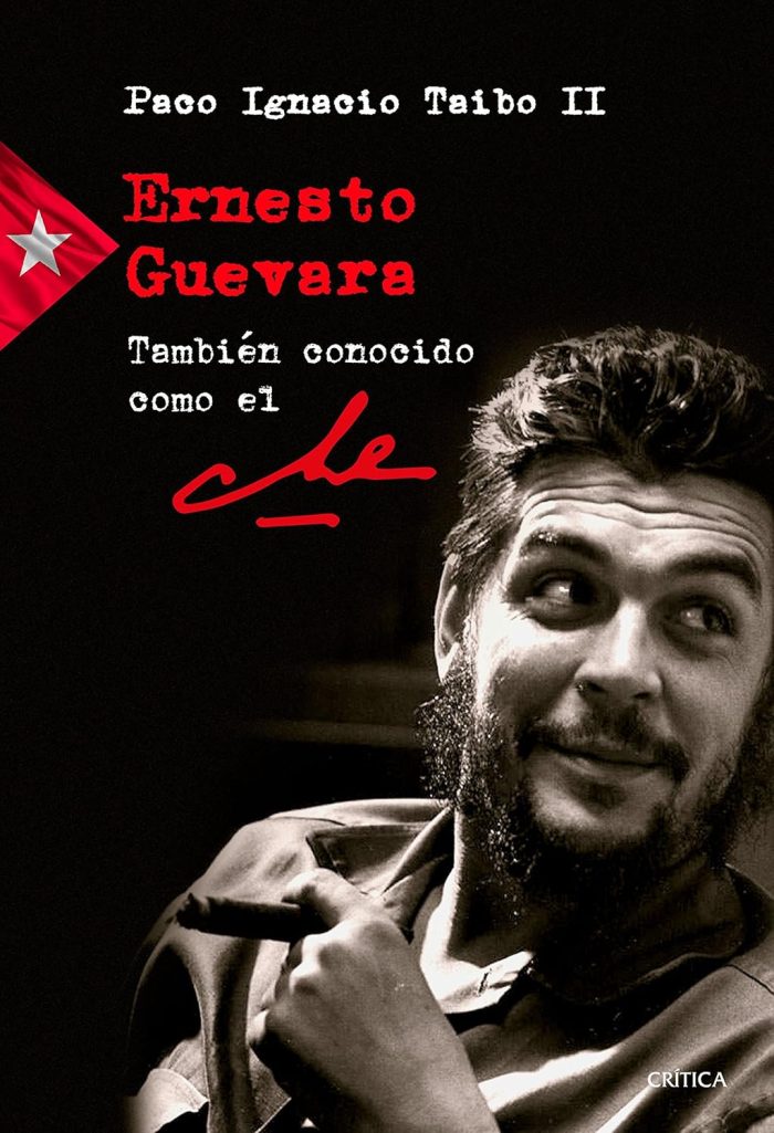 Ernesto Guevara tambien conocido como el Che Ernesto Guevara tambien conocido como el Che