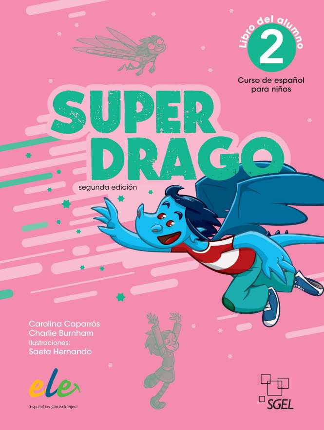 Superdrago 2 Segunda edicion - Libro del alumno